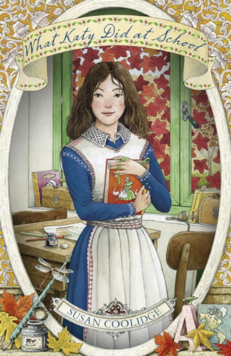 What Katy Did at School - Coolidge Susan