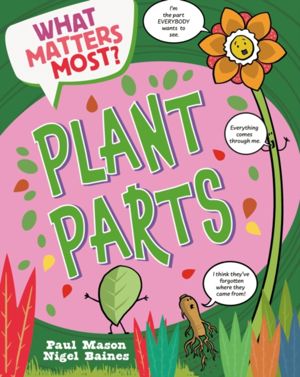 Kniha What Matters Most?: Plant Parts
