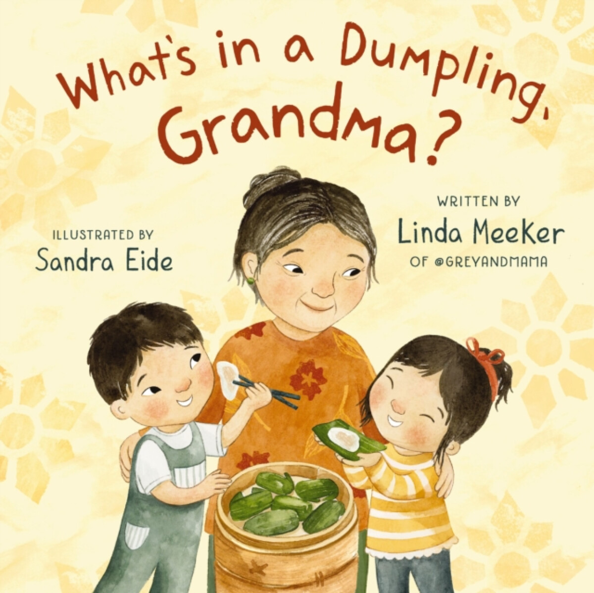 Kniha What's in a Dumpling, Grandma?