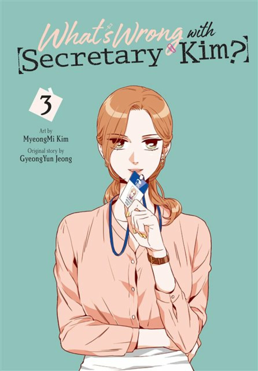 Kniha What's Wrong with Secretary Kim?, Vol. 3