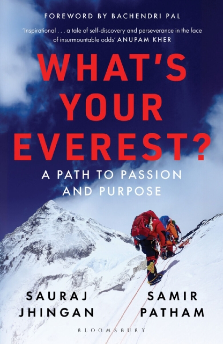 What's Your Everest? - Sauraj Jhingan and Samir Patham