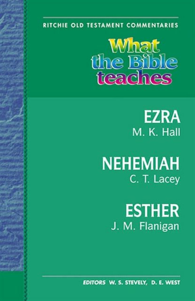 Kniha What the Bible Teaches - Ezra, Nehemiah, Esther