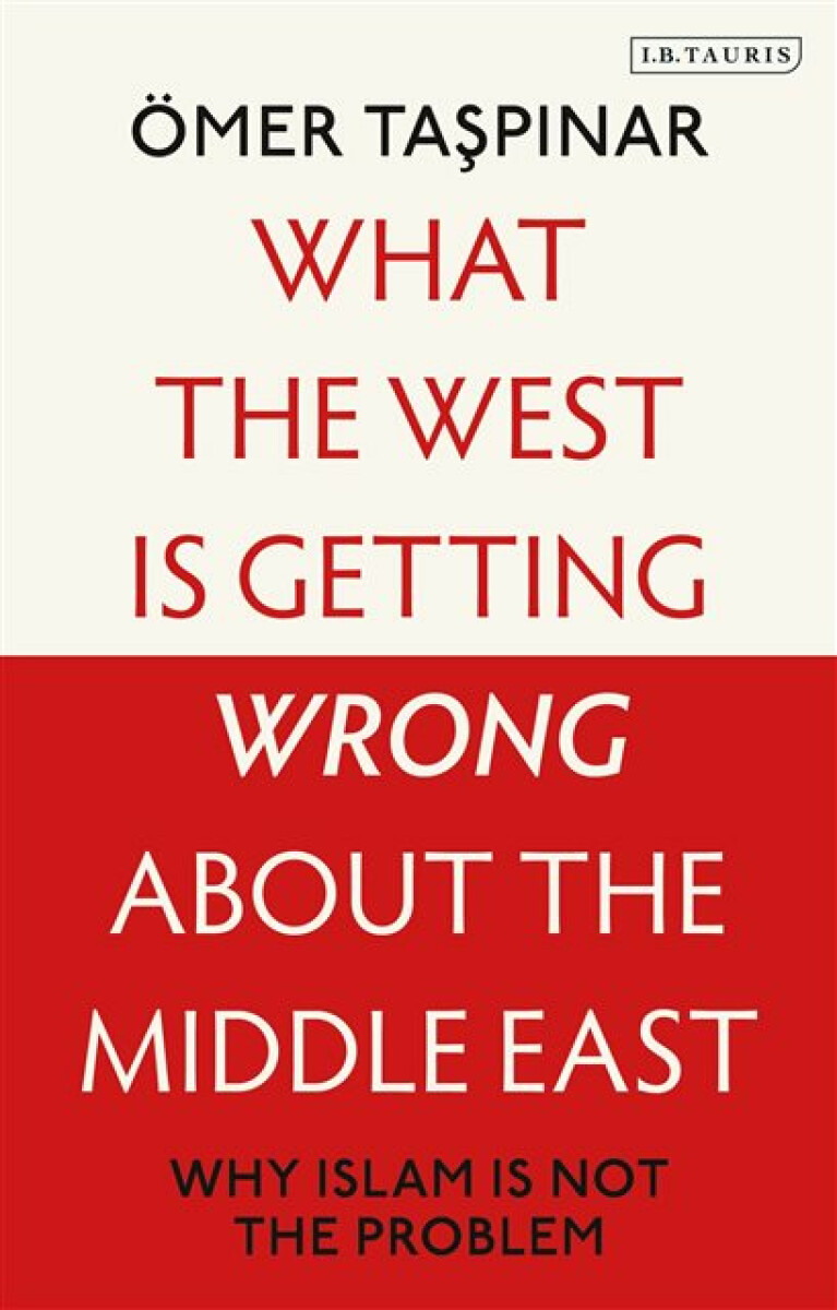 Kniha What the West is Getting Wrong about the Middle East
