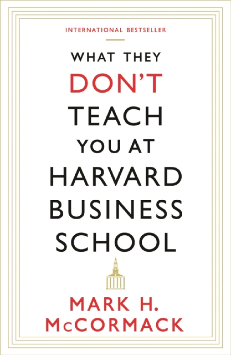 Kniha What They Don't Teach You at Harvard Business School