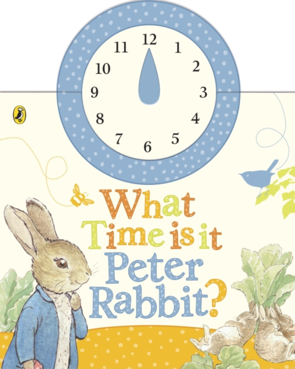 Kniha What Time Is It, Peter Rabbit