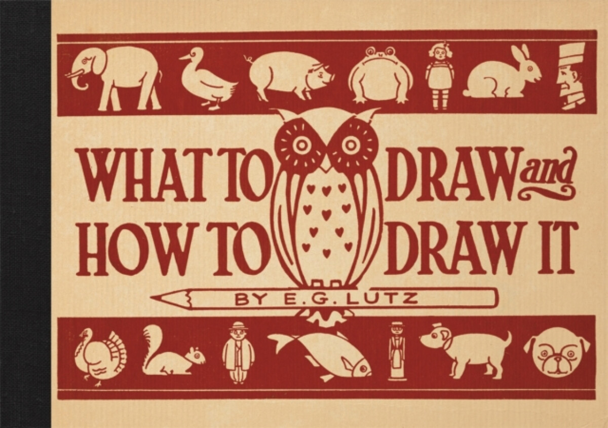 Kniha What to Draw and How to Draw It