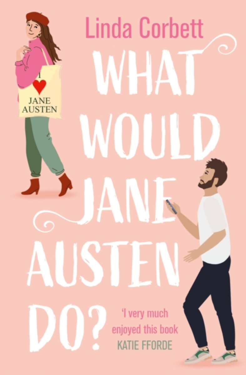 Kniha What Would Jane Austen Do?