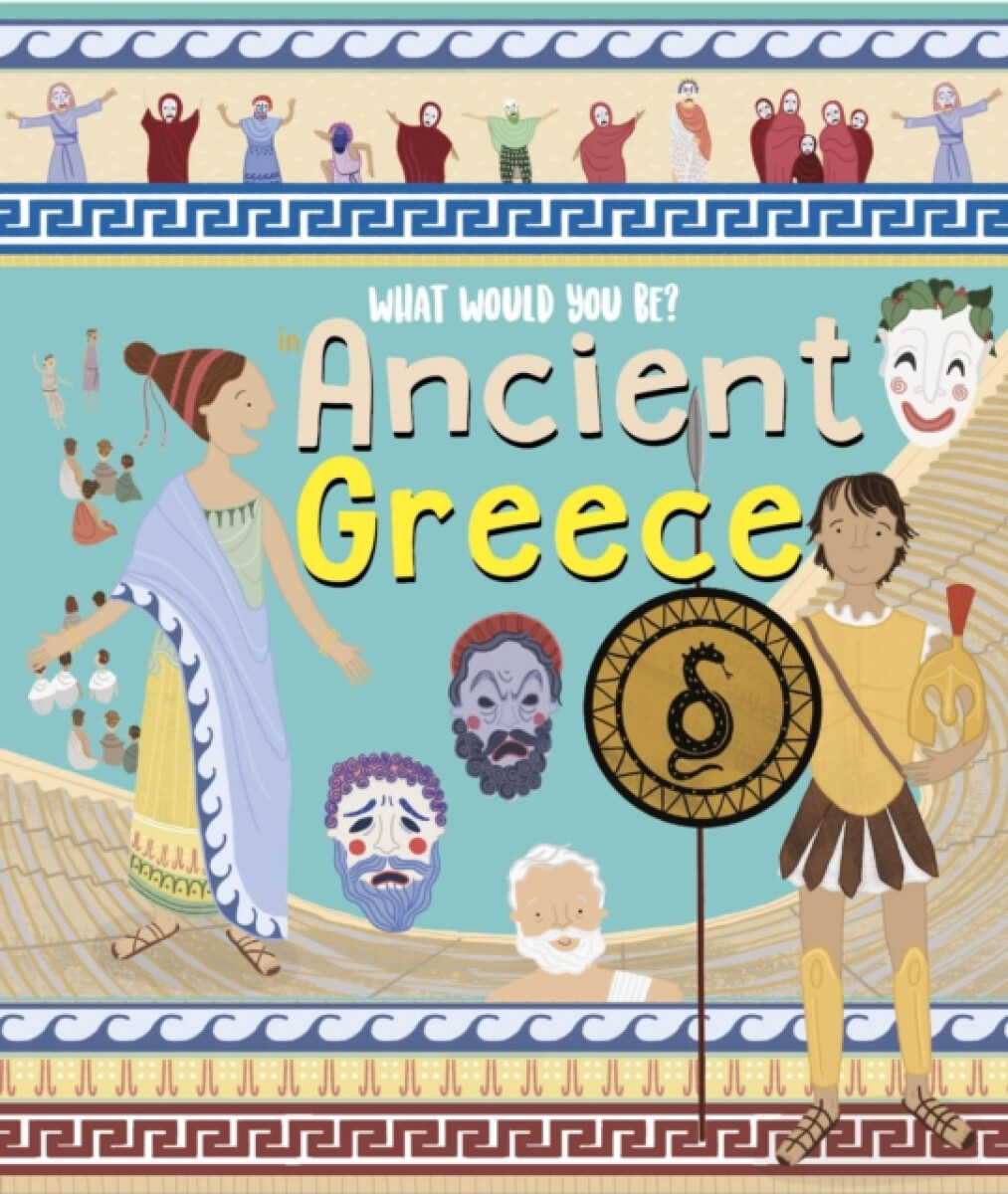 Kniha What Would You Be in Ancient Greece?