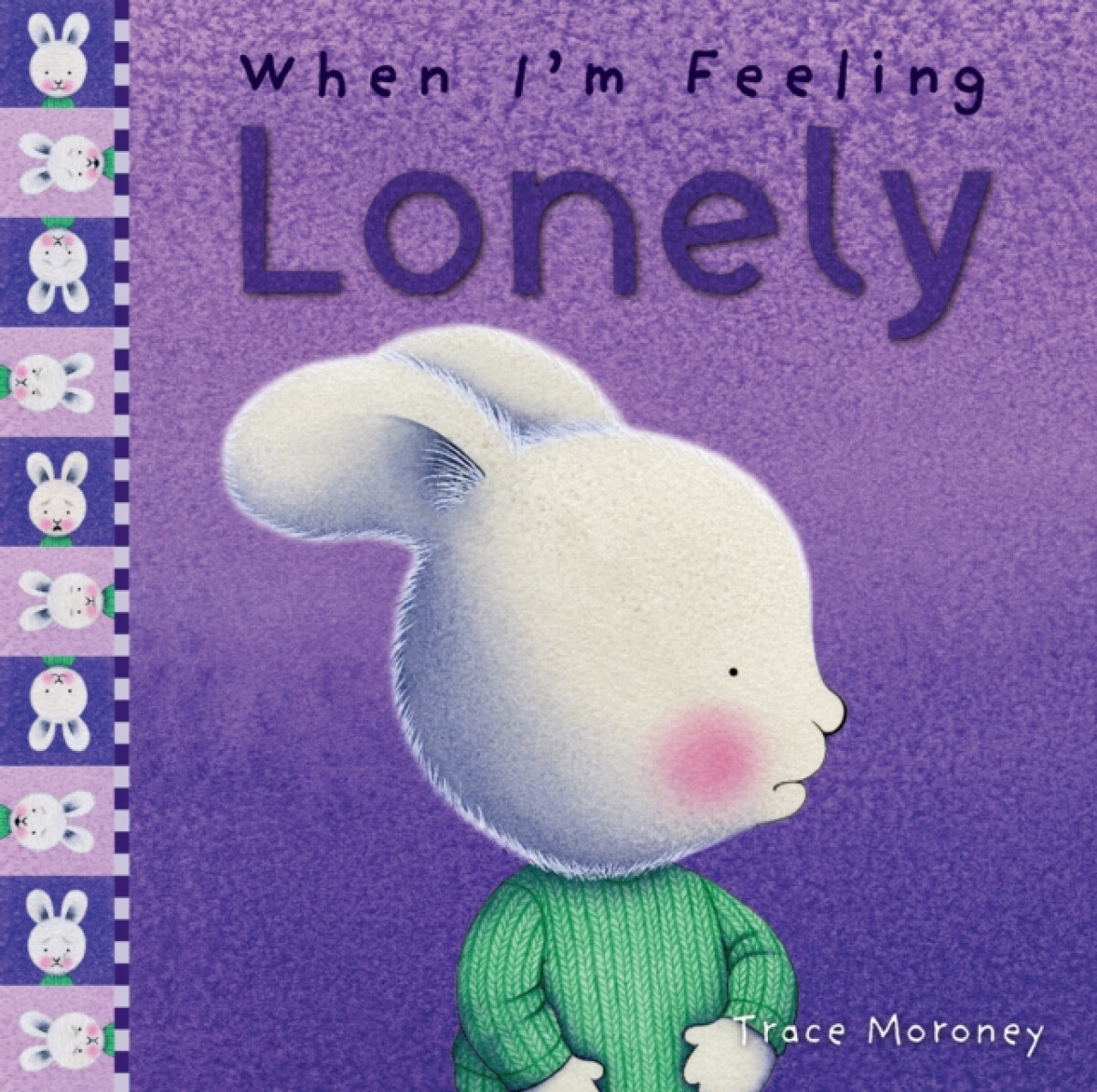 Kniha When I'm Feeling Lonely