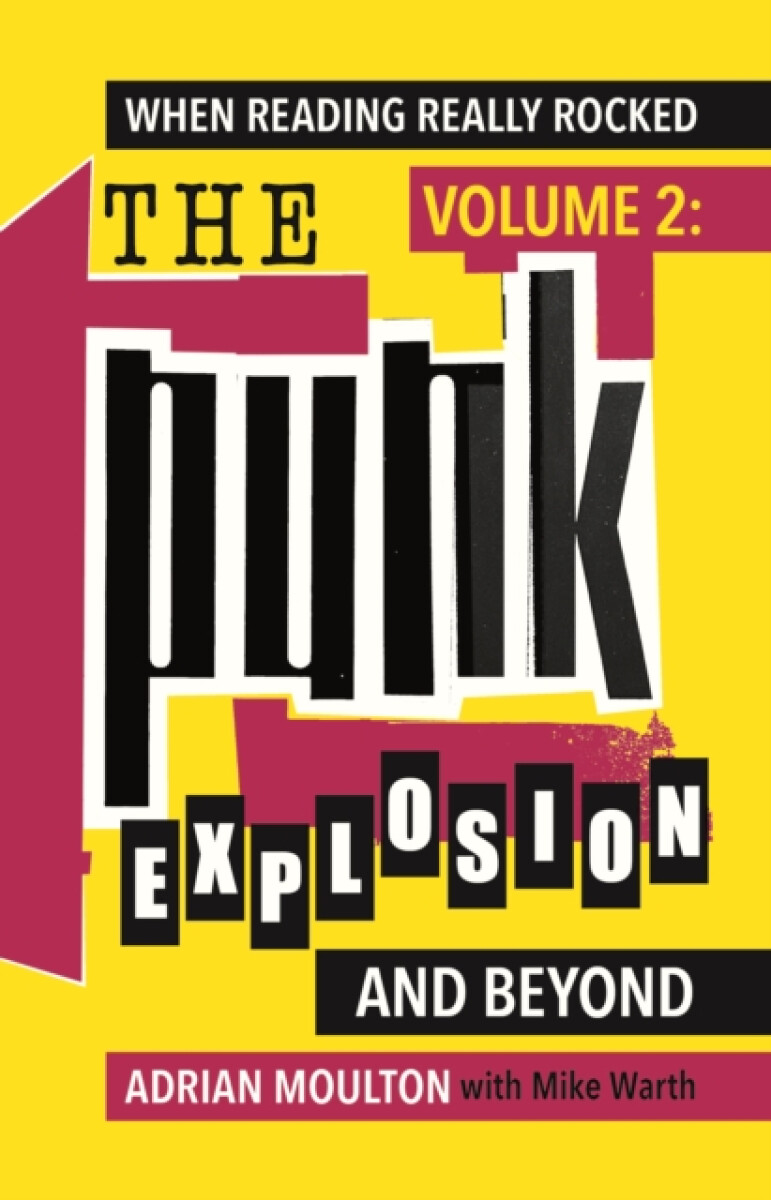 Kniha When Reading Really Rocked, volume 2: The Punk Explosion and Beyond