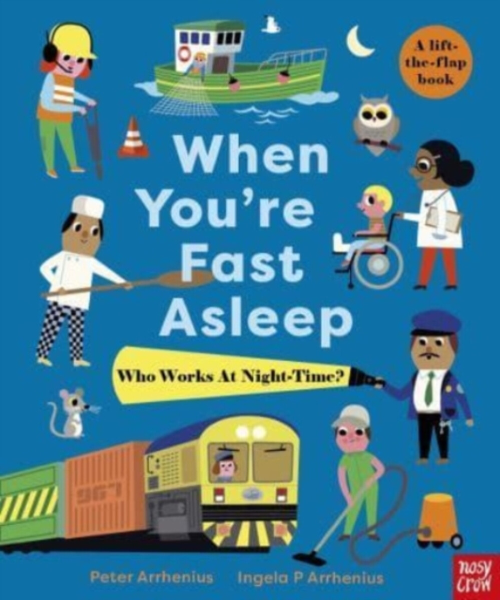 Kniha When You're Fast Asleep – Who Works at Night-Time?