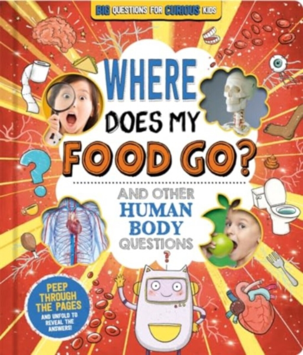 Kniha Where Does My Food Go? (and other human body questions)