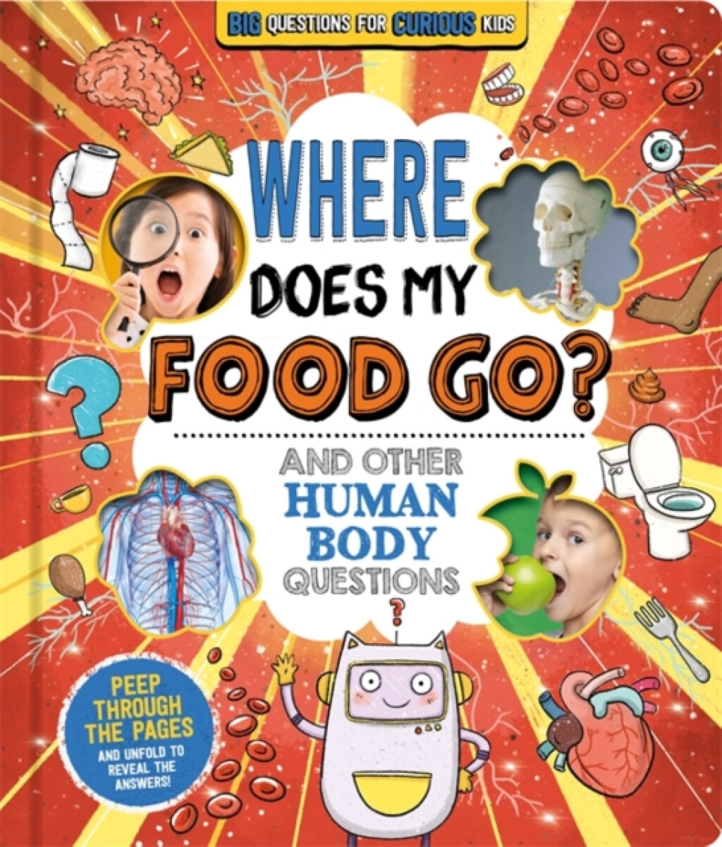 Kniha Where Does My Food Go? (and other human body questions)