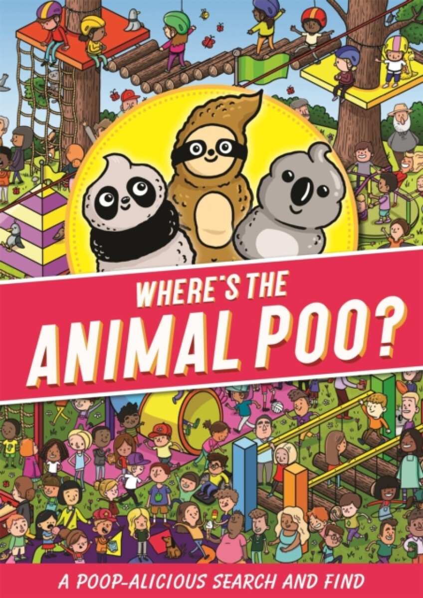 Kniha Where's the Animal Poo? A Search and Find