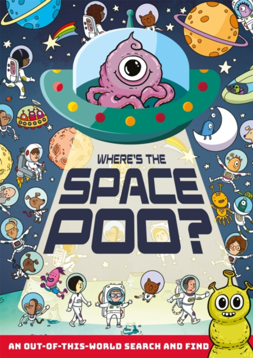 Kniha Where's the Space Poo?
