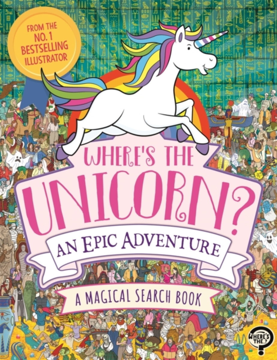 Kniha Where's the Unicorn? An Epic Adventure