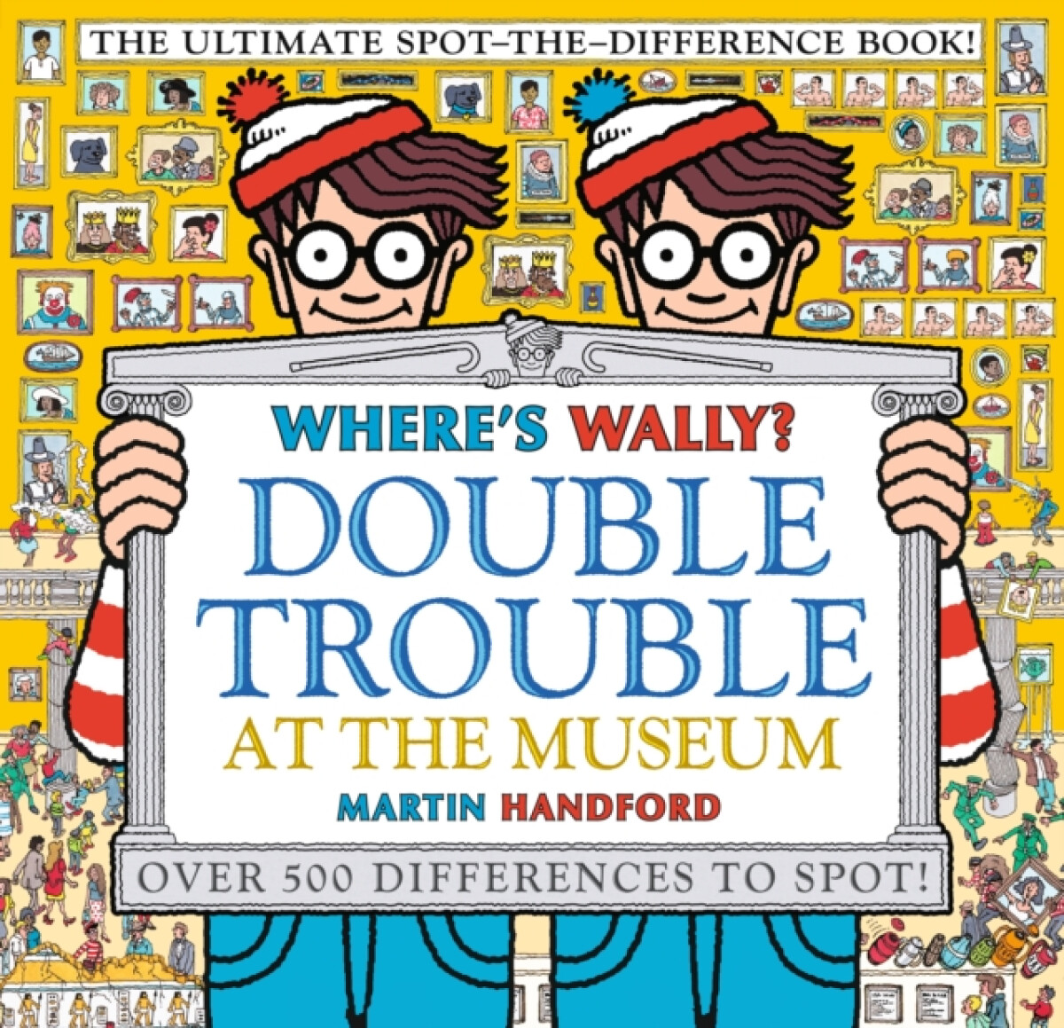 Kniha Where's Wally? Double Trouble at the Museum: The Ultimate Spot-the-Difference Book!