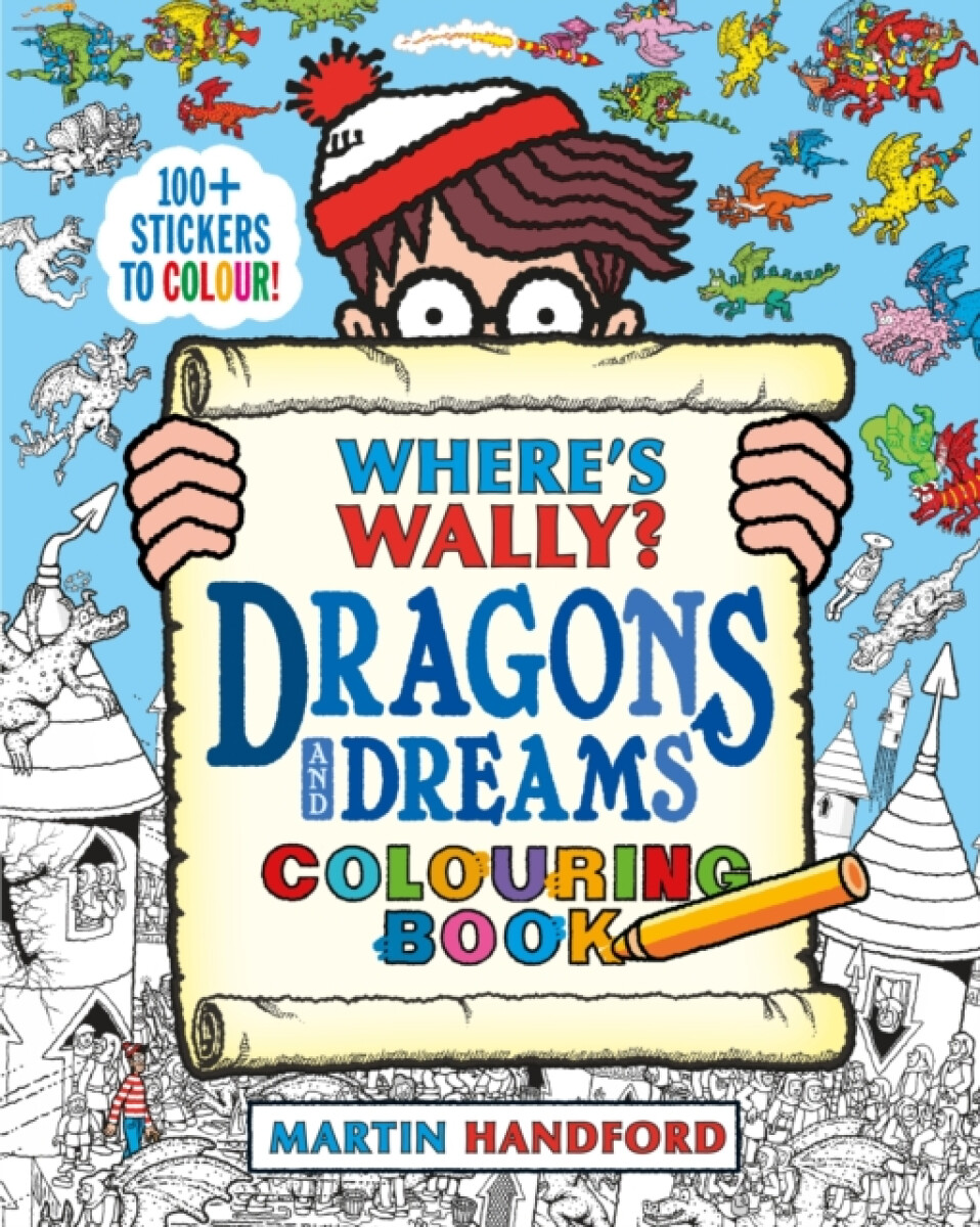 Kniha Where's Wally? Dragons and Dreams Colouring Book