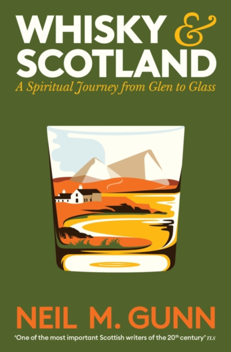 Profile Books Ltd Whisky and Scotland - Gunn, Neil M.
