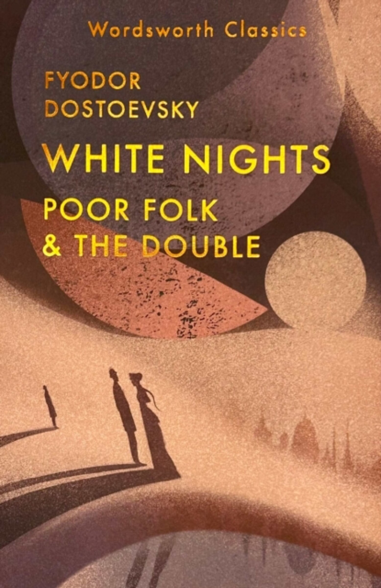 White Nights; Poor Folk; The Double - Fjodor Michajlovič Dostojevskij (obrázek 2)