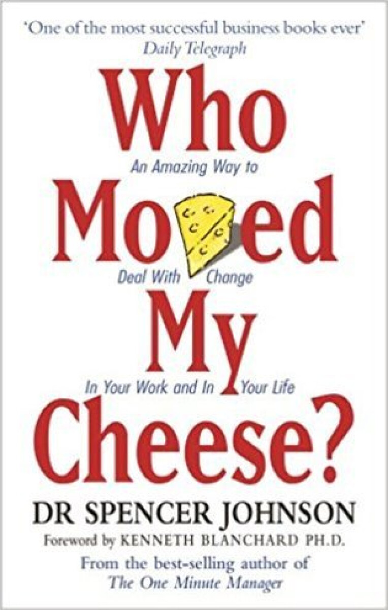 Kniha Who Moved My Cheese