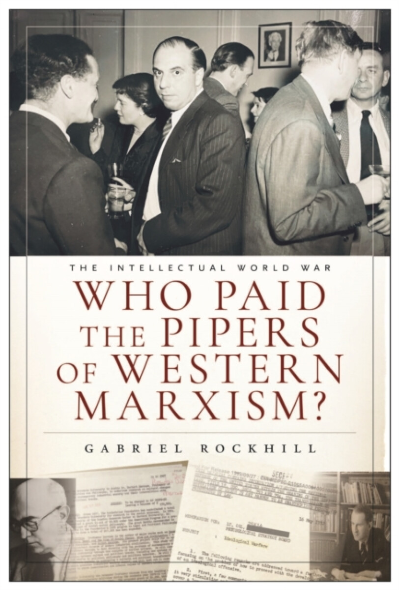 Kniha Who Paid the Pipers of Western Marxism?