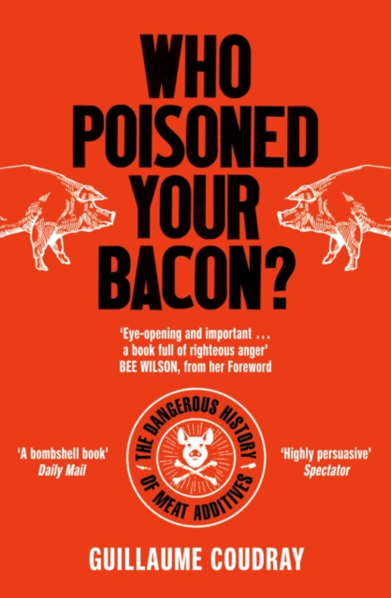 Kniha Who Poisoned Your Bacon?