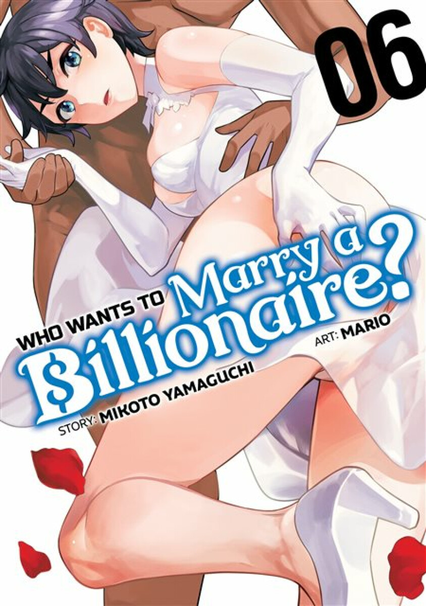 Kniha Who Wants to Marry a Billionaire? Vol. 6