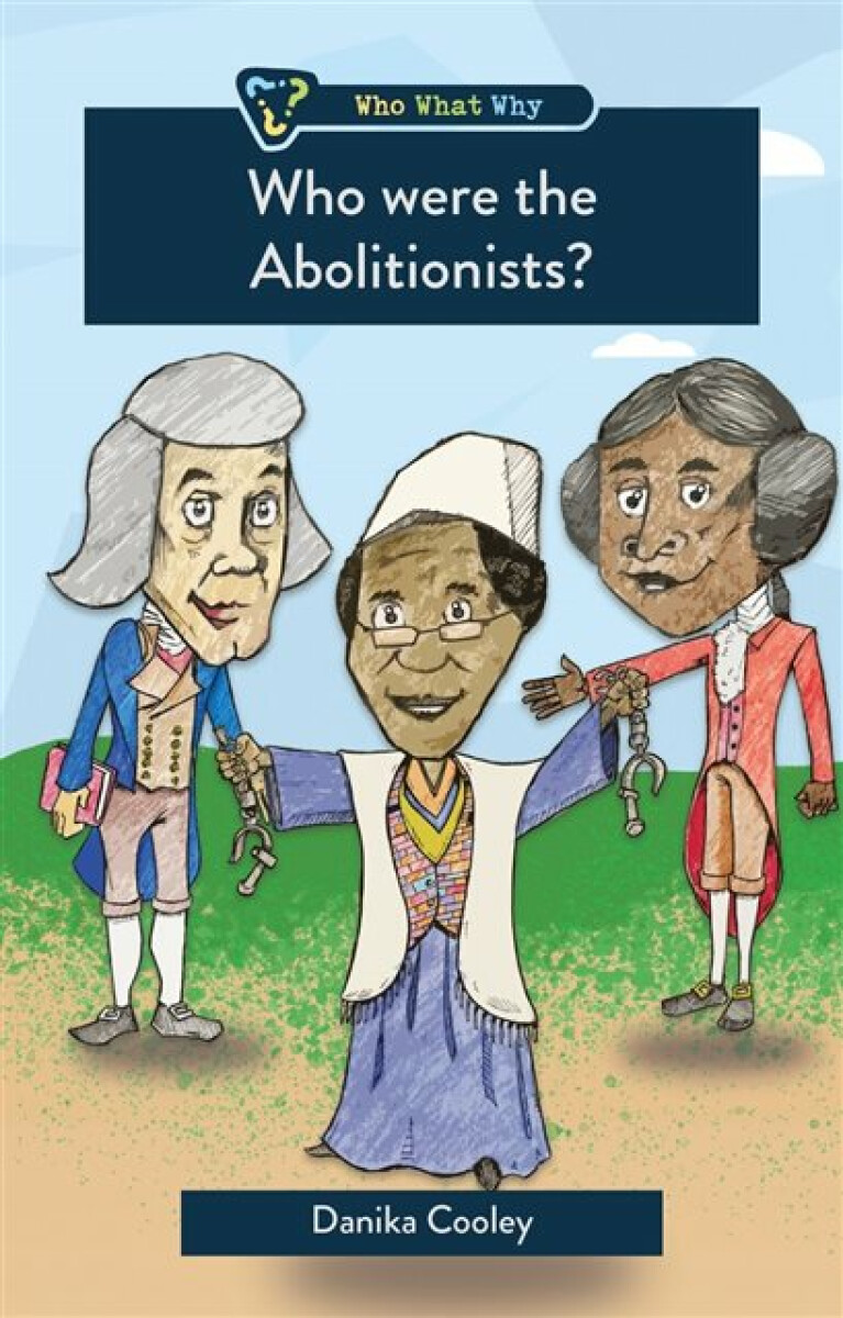 Kniha Who were the Abolitionists?