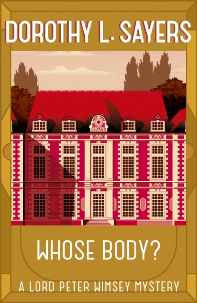 Levně Whose Body? - Dorothy Leigh Sayersová