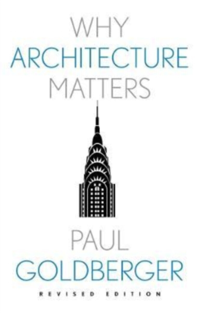 Kniha Why Architecture Matters