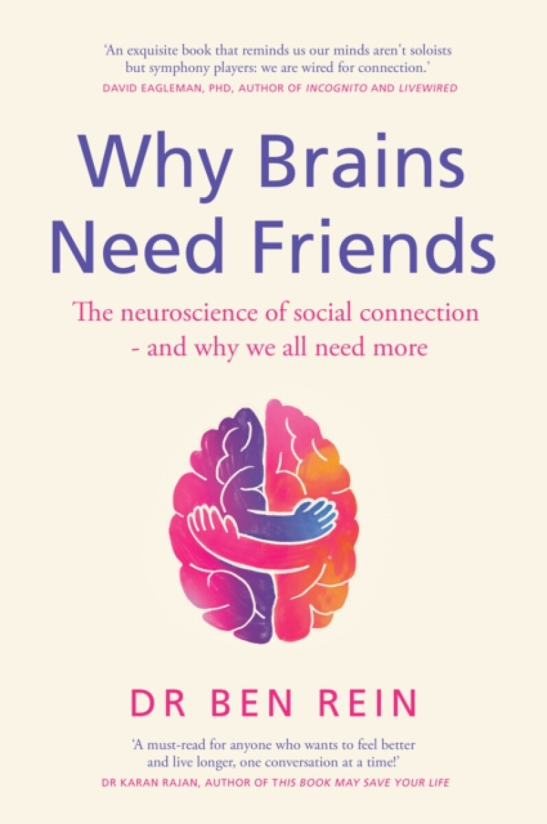Kniha Why Brains Need Friends