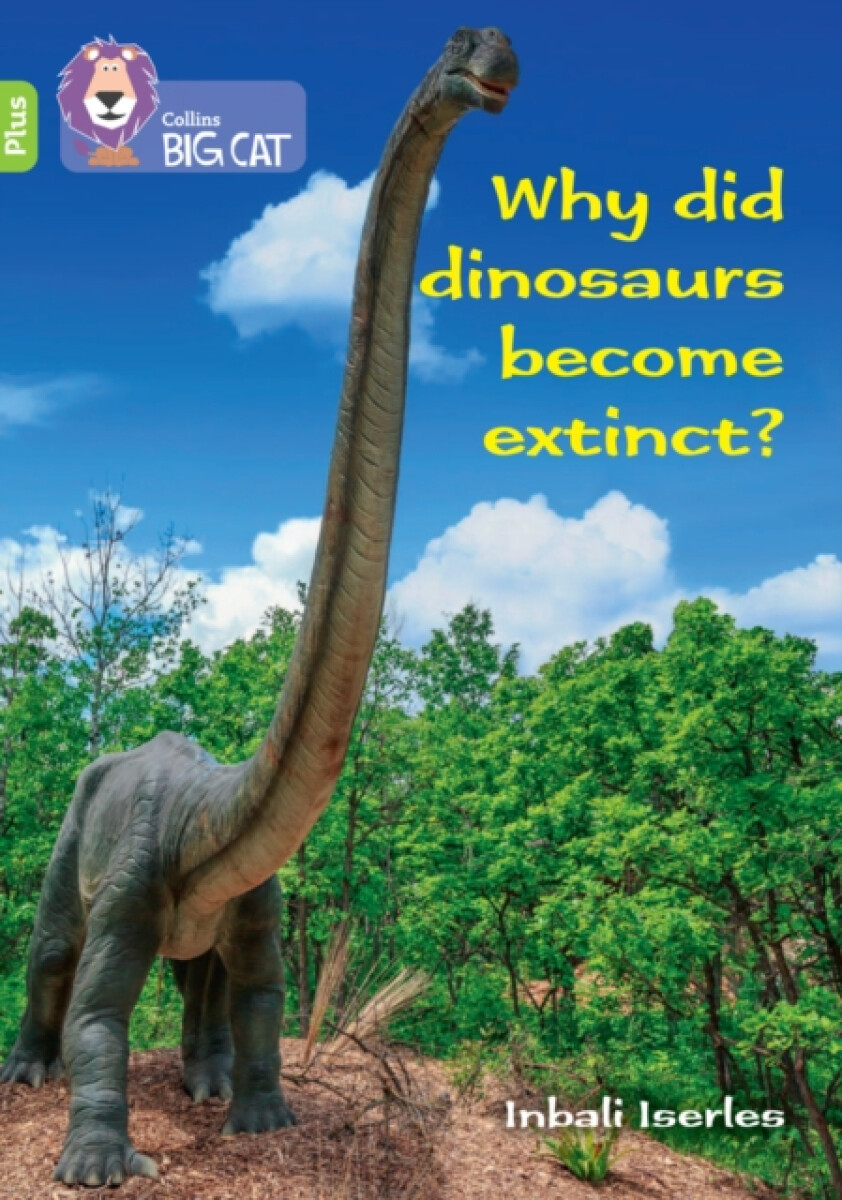 Kniha Why did dinosaurs become extinct?