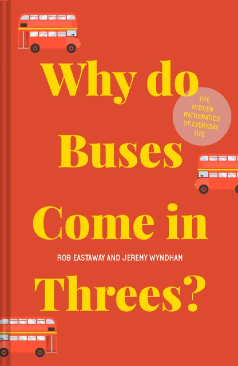 Kniha Why do Buses Come in Threes?
