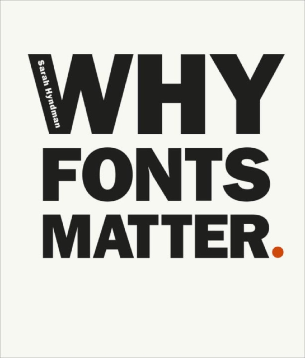 Kniha Why Fonts Matter