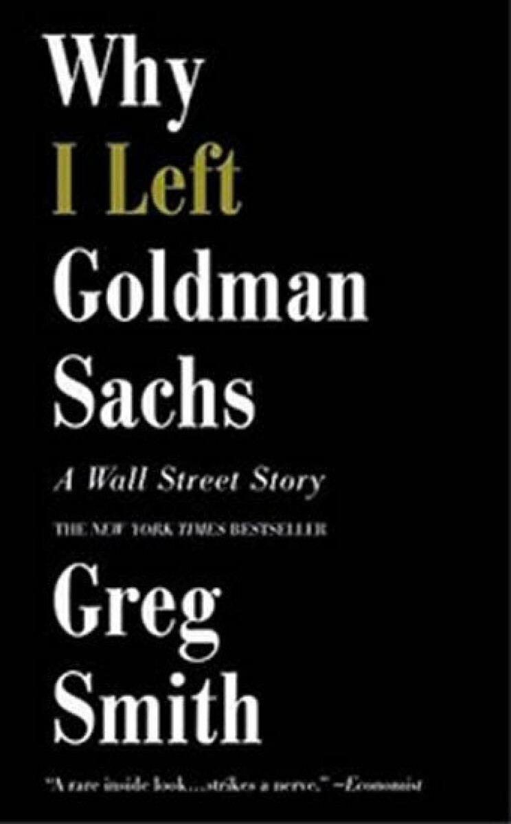 Kniha Why I left Goldman Sachs