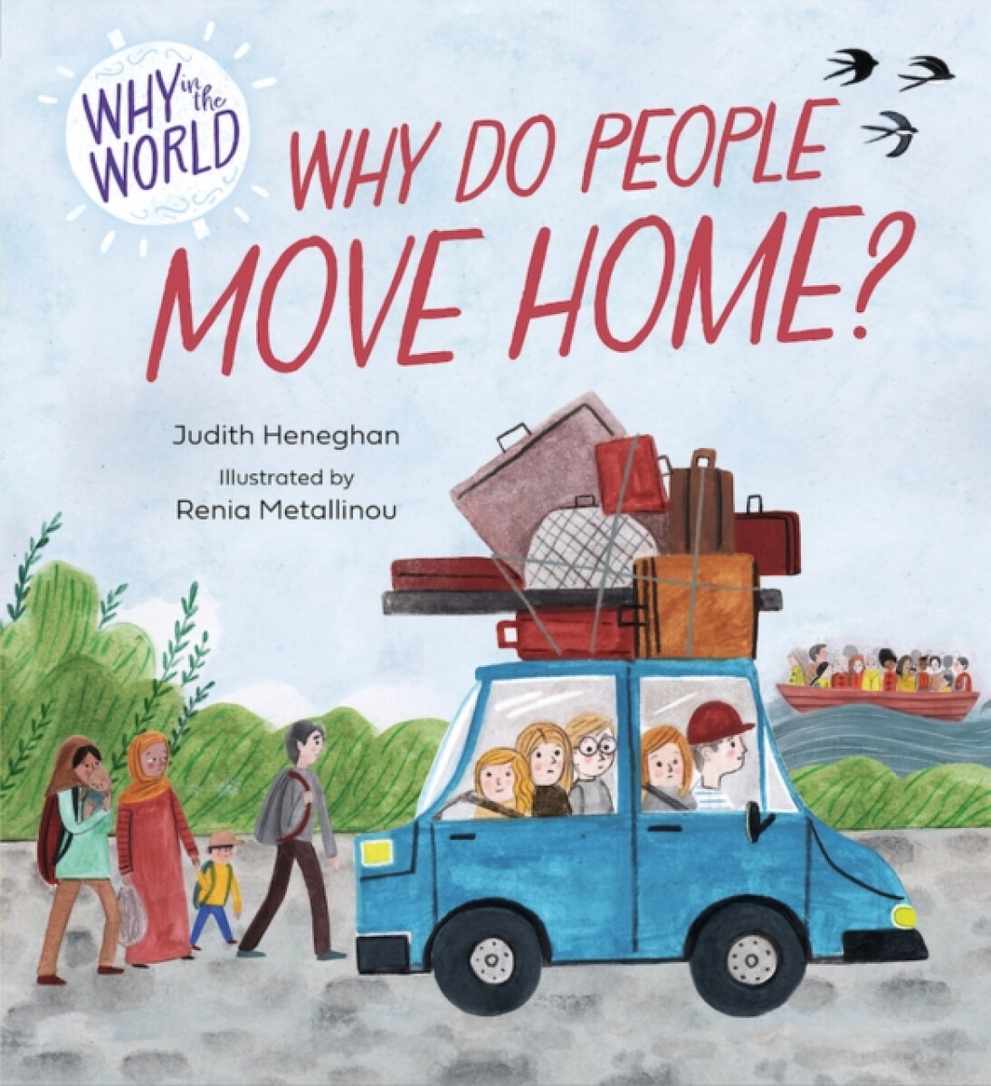 Kniha Why in the World: Why do People Move Home?