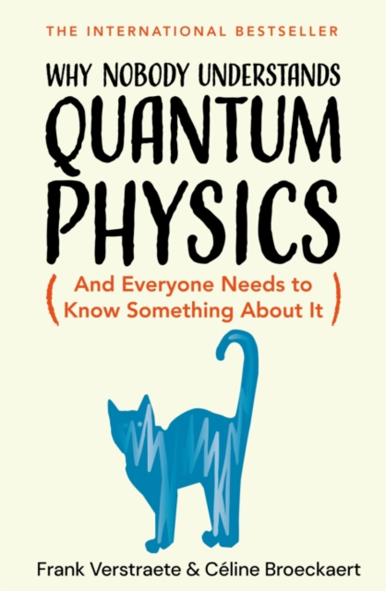Kniha Why Nobody Understands Quantum Physics