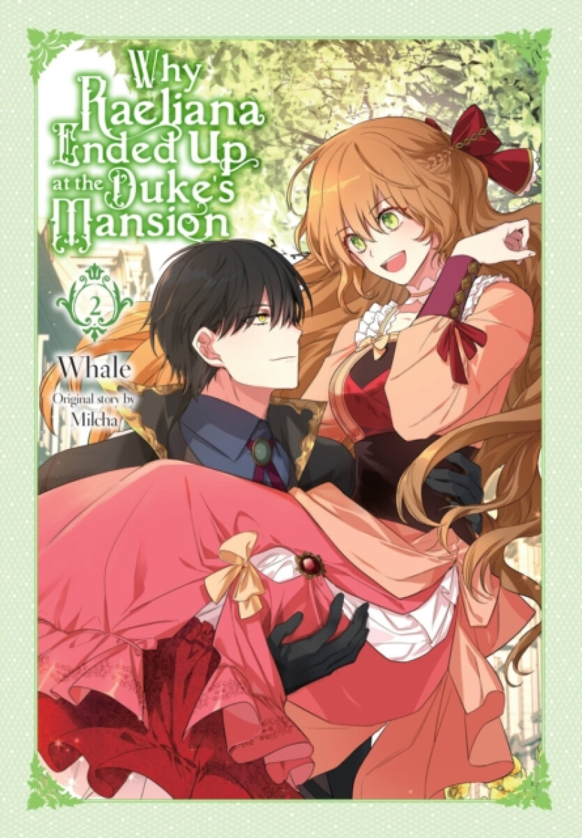Kniha Why Raeliana Ended Up at the Duke's Mansion, Vol. 2