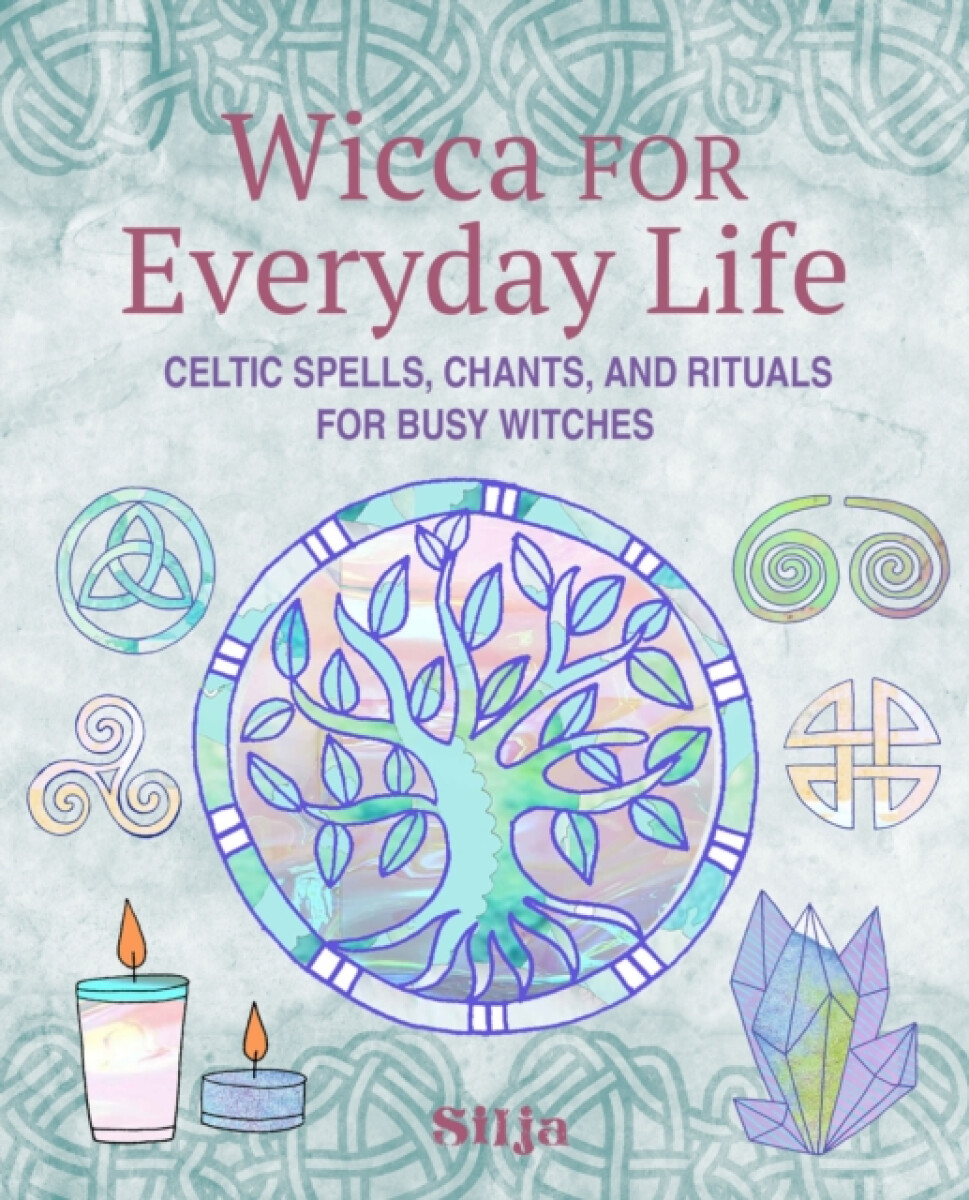 Kniha Wicca for Everyday Life