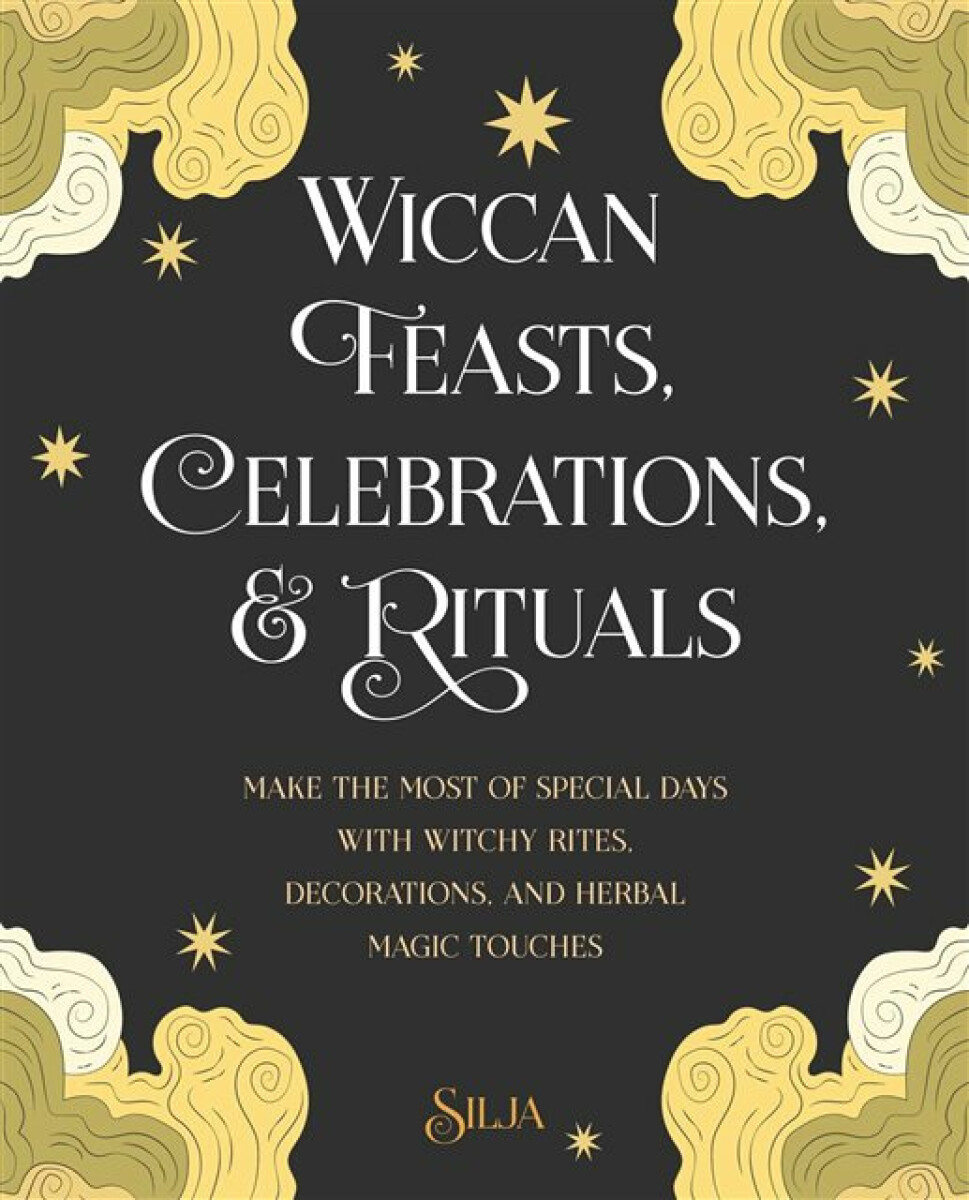 Kniha Wiccan Feasts, Celebrations, and Rituals