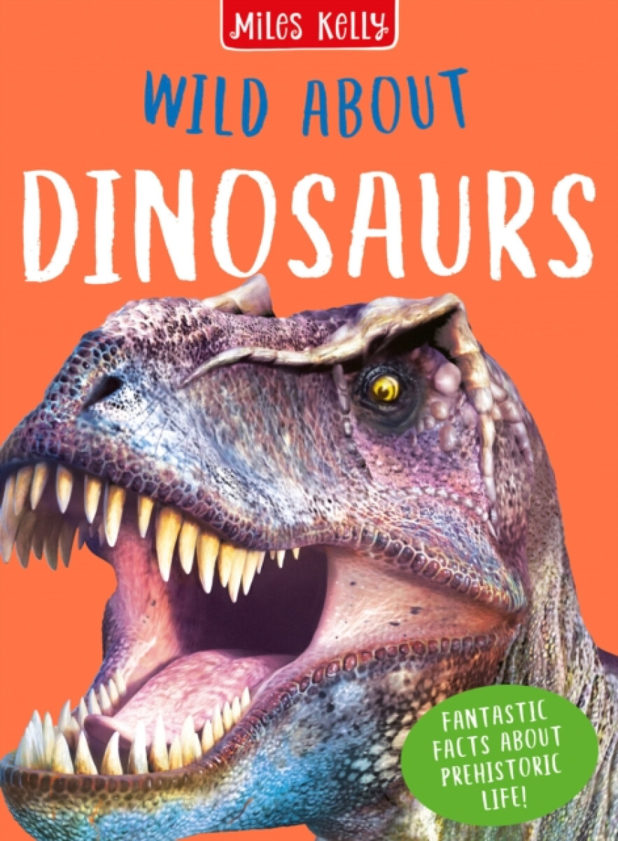 Kniha Wild About Dinosaurs