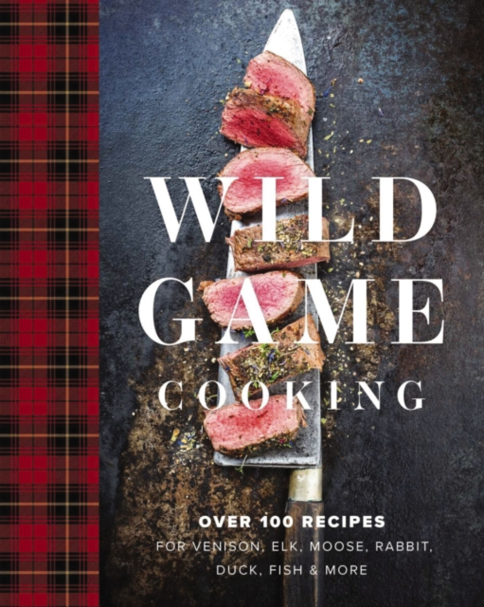 Kniha Wild Game Cooking