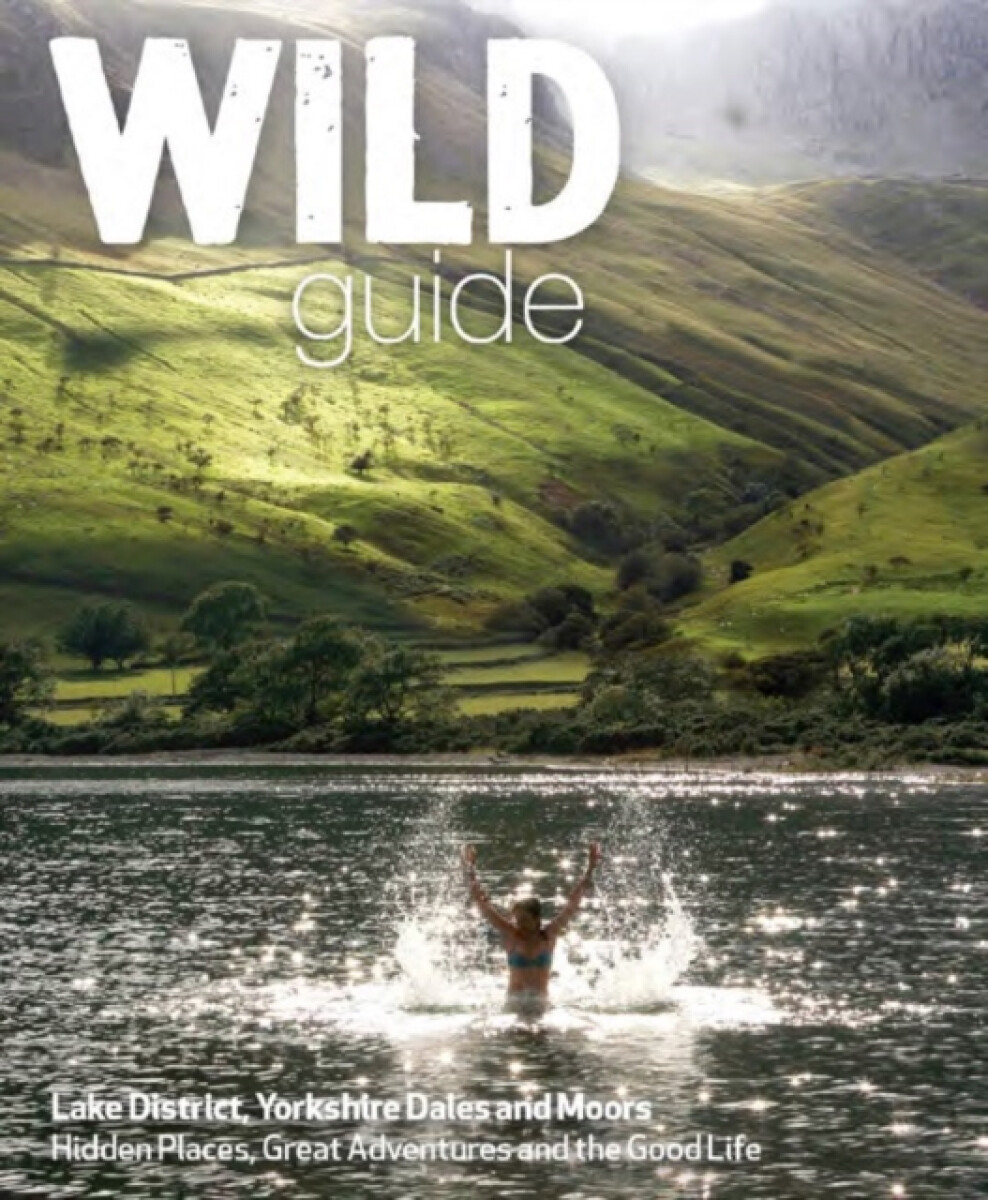 Kniha Wild Guide Lake District and Yorkshire Dales