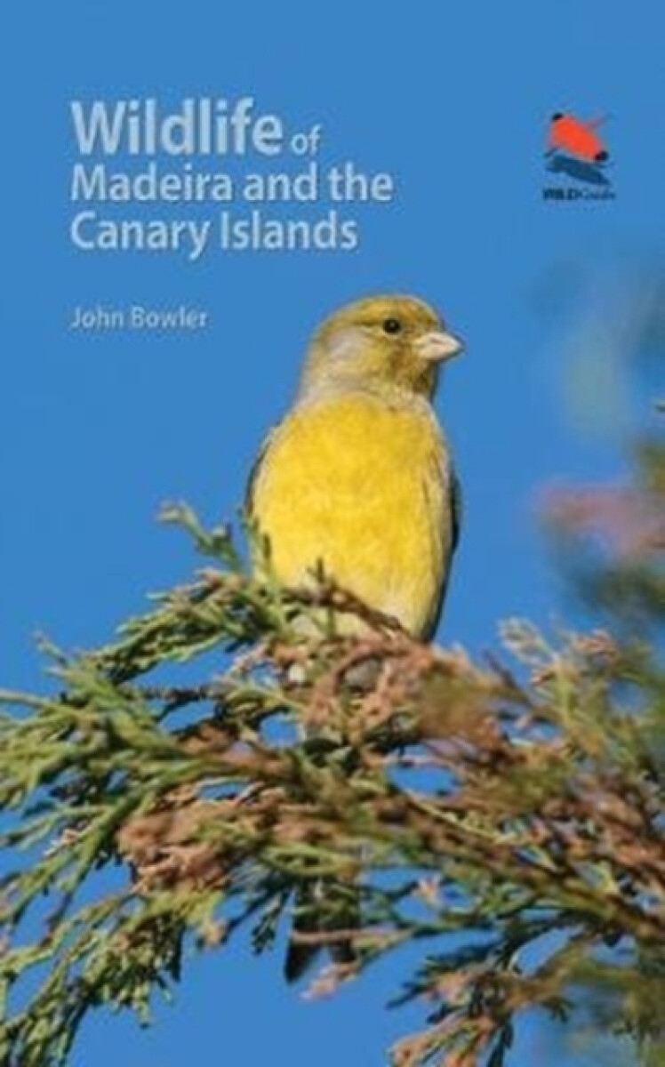 Kniha Wildlife of Madeira and the Canary Islands