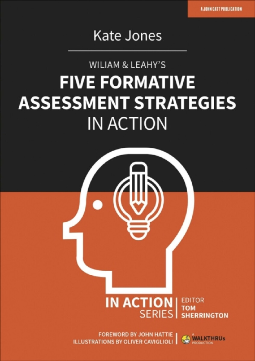 Kniha Wiliam a Leahy's Five Formative Assessment Strategies in Action