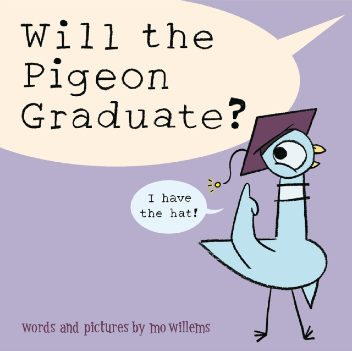 Kniha Will the Pigeon Graduate?
