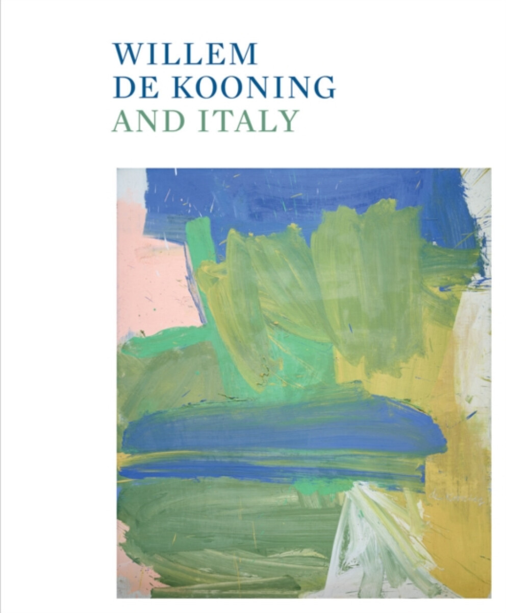 Kniha Willem de Kooning and Italy