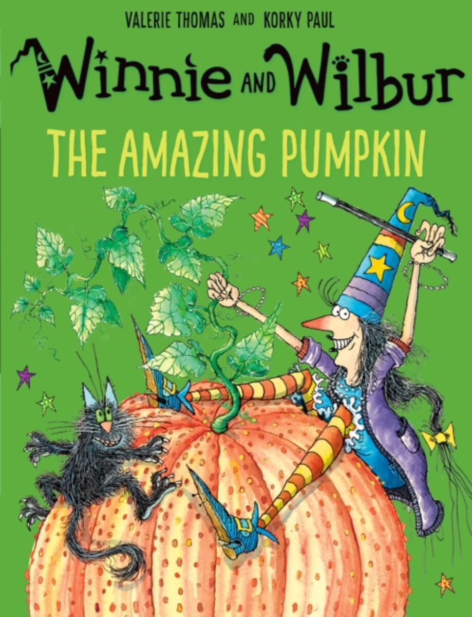 Kniha Winnie and Wilbur: The Amazing Pumpkin