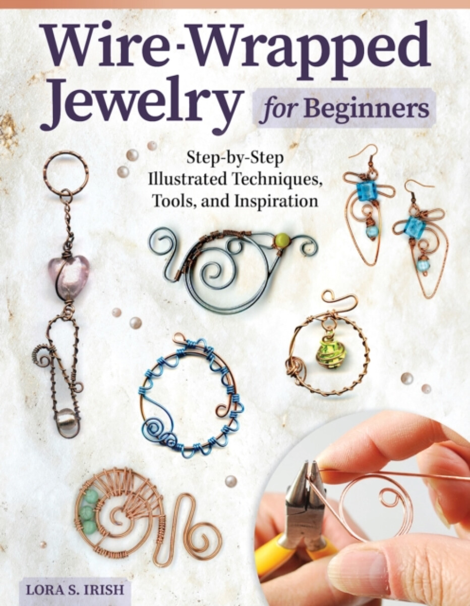 Kniha Wire-Wrapped Jewelry for Beginners